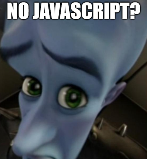 No JavaScript?